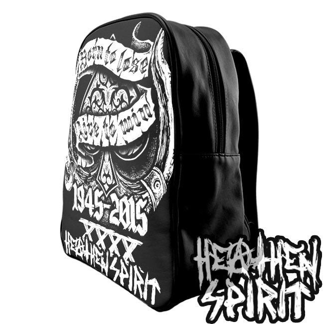 Born To Lose Tribute Large Back Pack